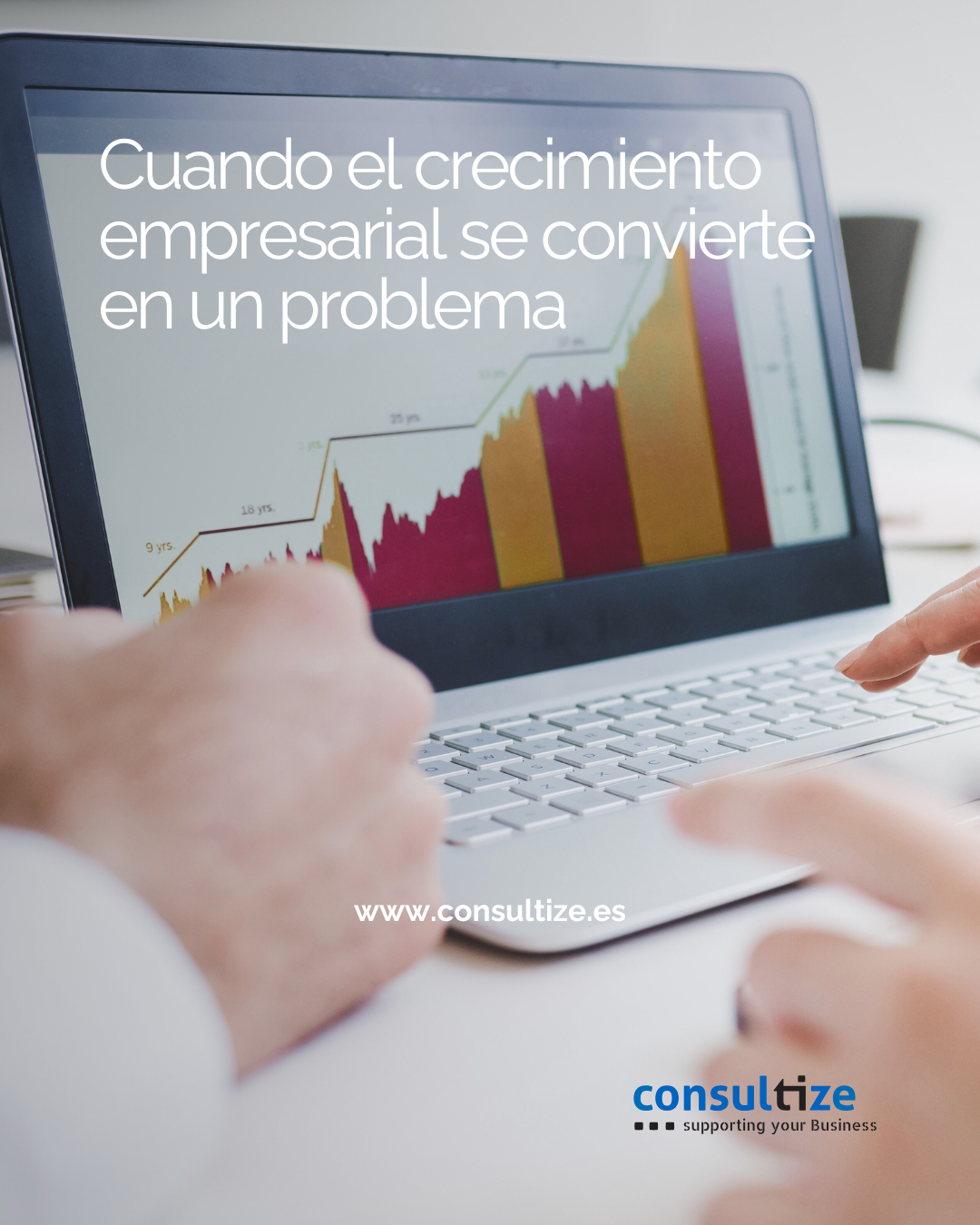 Cuando el crecimiento empresarial se convierte en un problema